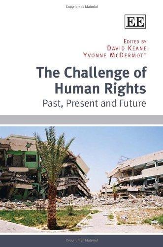 The Challenge Of Human Rights:Past Present And Future