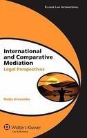 International Comparative Mediation: Legal Perspectives