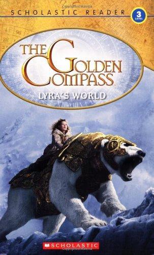 Golden Compass: Reader Lyras World Level - 3