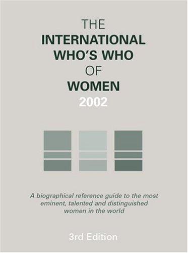 The International Who's Who of Women 2002 