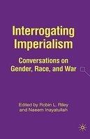 Interrogating Imperialism: Conversations on Gender, Race, and War