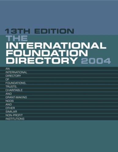 The International Foundation Directory