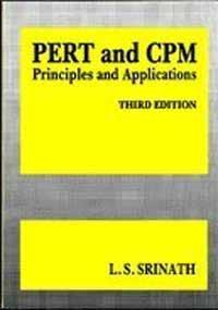 PERT and CPM Principles and Applications