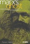 Marx's Ghost: Conversations with Archaeologists New Ed Edition