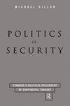 Politics of Security: Towards a Political Phiosophy of Continental Thought
