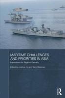 Maritime Challenges and Priorities in Asia: Implications for Regional Security