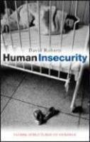 Human Insecurity: Global Structures of Violence
