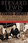 From Babel to Dragomans: Interpreting the Middle East 1st ed Edition