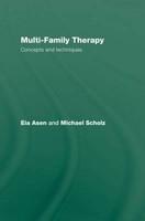 Multi-Family Therapy: Concepts and Techniques Reprint Edition