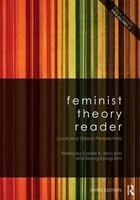 Feminist Theory Reader: Local and Global Perspectives 0003 Edition