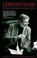 Edward Said: A Legacy of Emancipation and Representation