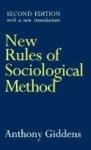 New Rules of Sociological Method: Second Edition 0002 Edition