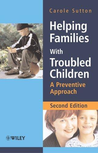 Helping Families with Troubled Children: A Preventive Approach, 2nd Edition 2nd Edition
