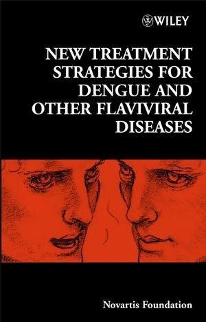 New Treatment Strategies for Dengue and Other Flaviviral Diseases, No. 277 No. 277 Edition