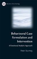 Behavioral Case Formulation and Intervention: A Functional Analytic Approach