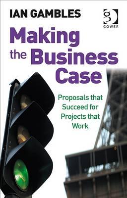 Making the Business Case