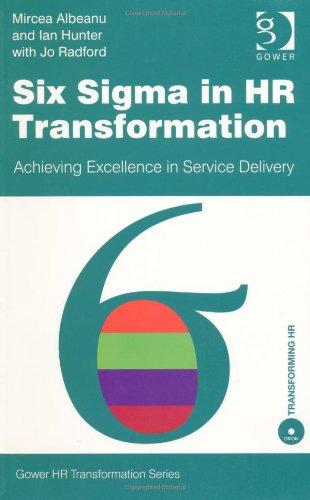 Six Sigma in HR Transformation (Gower Hr Transformation Series)