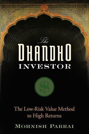 The Dhandho Investor: The Low - Risk Value Method to High Returns 1st Edition