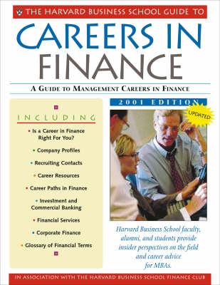 The Harvard Business School Guide to Careers in Finance, 2002