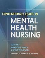 Contemporary Issues in Mental Health Nursing