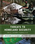 Threats to Homeland Security: An All-Hazards Perspective