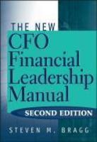 The New CFO Financial Leadership Manual, 2nd Edition 0002 Edition