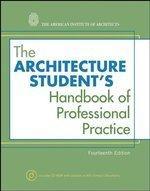 The Architecture Student's Handbook of Professional Practice, 14th Edition