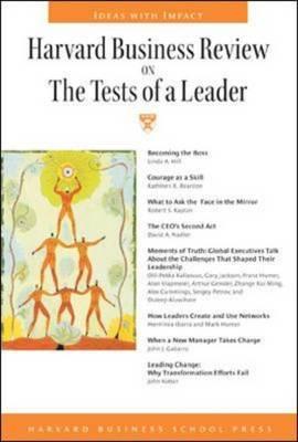 Harvard Business Review on the Tests of a Leader (Harvard Business Review Paperback Series)