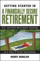 Getting Started in a Financially Secure Retirement