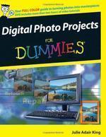 Digital Photo Projects for Dummies [With DVD]