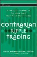 Contrarian Ripple Trading: A Low-Risk Strategy to Profiting from Short-Term Stock Trades