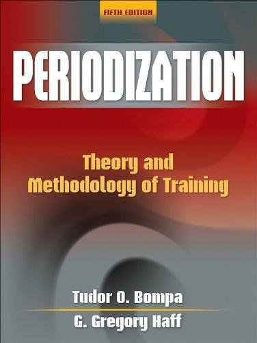 Periodization-5th Edition: Theory and Methodology of Training 