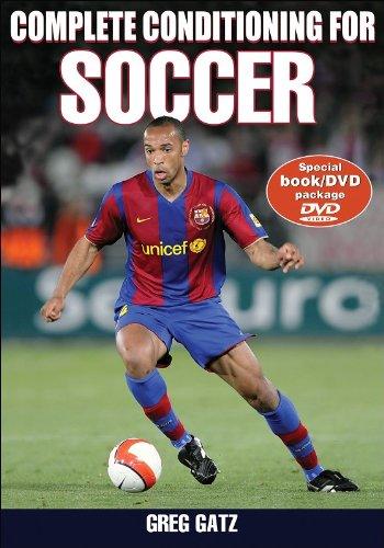 Complete Conditioning for Soccer (Complete Conditioning for Sports Series) 