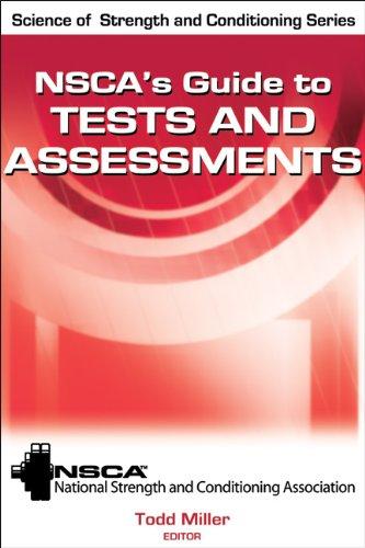 NSCA's Guide to Tests and Assessments (Science of Stength and Conditioning Series)