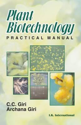Plant Biotechnology: Practical Manual