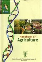 Handbook Of Agriculture: Facts And Figures For Farmers, Students And All Interested In Farming