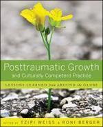 Posttraumatic Growth and Culturally Competent Practice: Lessons Learned from Around the Globe