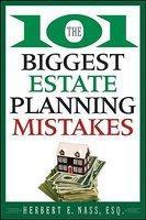 The 101 Biggest Estate Planning Mistakes