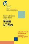 Making I/T Work: An Executive's Guide