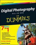 Digital Photography All-in-One Desk Reference For Dummies, 4th Edition