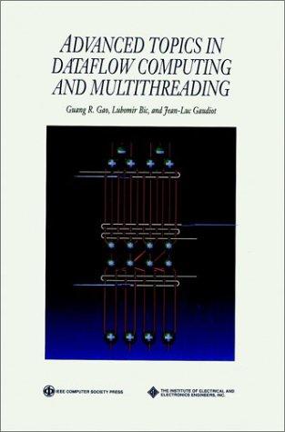 Advanced Topics in Dataflow Computing and Multithreading (Practitioners) 