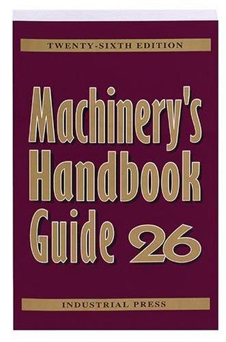 Machinery's Handbook Guide 26 