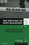 Youth, Violence, and Social Disintegration