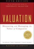 Valuation: Measuring And Managing The Value Of Companies 5th Edition