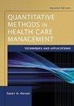 Quantitative Methods in Health Care Management: Techniques and Applications