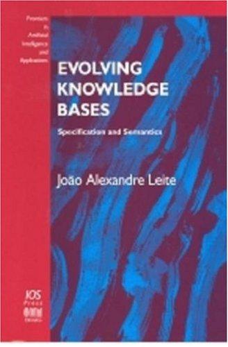 Evolving Knowledge Bases (Frontiers in Artificial Intelligence and Applications) 