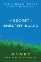The Secret of Shelter Island: Money and What Matters
