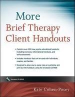 More Brief Therapy Client Handouts [With CDROM]