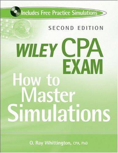 Wiley CPA Exam: How to Master Simulations (Wiley CPA Exam: How to Master Simulations (W/CD))