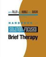 Handbook of Solution-Focused Brief Therapy